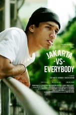 Nonton Film Indo Jakarta Vs Everybody (2020) Full Movie | http://161.97.100.161/