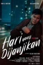 Nonton Film Indo Hari Yang Dijanjikan (2021) Full Movie | http://161.97.100.161/