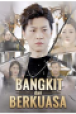 bangkit dan berkuasa